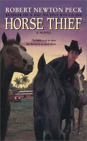 Horse Thief : A Novel