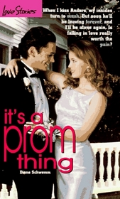 It's a Prom Thing (Love Stories)