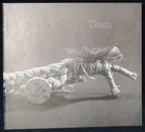 Grass: Los Angeles County Museum of Art, October 14, 1976--January 2, 1977
