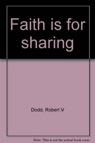 Faith is for sharing