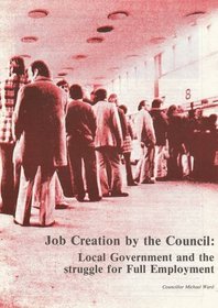 Job Creation by the Council