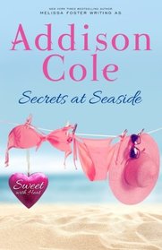 Secrets at Seaside (Sweet with Heat: Seaside Summers) (Volume 5)