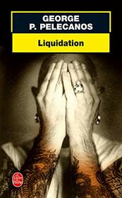 Liquidation (Le Livre de Poche) (French Edition)