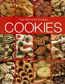 Cookies: Over 600 Great Recipes