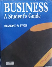 Business: A Student's Guide