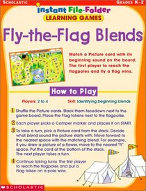 Fly-the-Flag Blends (Instant File-Folder Games, Grades K-2)