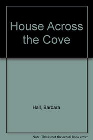 The House Across the Cove