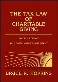 The Tax Law of Charitable Giving, 2011 Cumulative Supplement