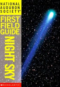 Night Sky (National Audubon Society First Field Guide)