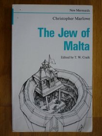 Jew of Malta (New Mermaids)