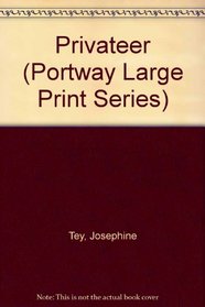 Privateer (Portway Large Print Series)