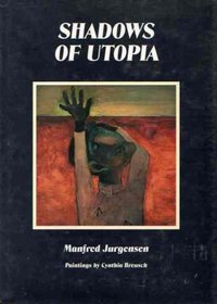 Shadows of utopia