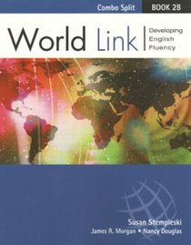 World Link Book 2B - Text/Workbook Split Version
