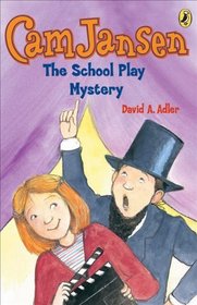 Cam Jansen And The School Play Mystery (Turtleback School & Library Binding Edition) (Cam Jansen (Pb))