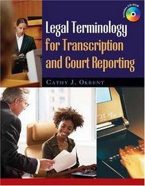 Legal Terminology for Transcription and Court Reporting