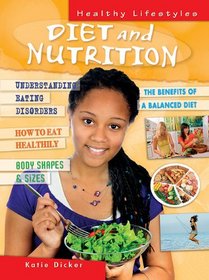 Diet and Nutrition (Healthy Lifestyles)
