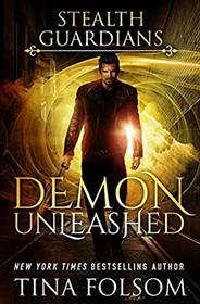 Demon Unleashed (Stealth Guardians)