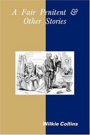 A Fair Penitent and  Other Stories