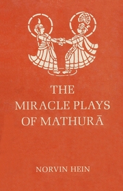 The Miracle Plays of Mathura