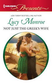Not Just the Greek's Wife (Harlequin Presents, No 3089)