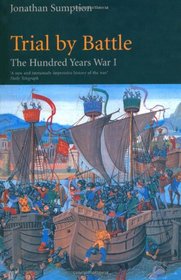 The Hundred Years War: Trial by Battle