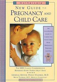 Mothercare's New Guide to Pregnancy and Child Care