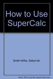 How to Use Supercalc