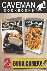 Your Favorite Foods Paleo Style Part 2 and Paleo Thai Recipes: 2 Book Combo (Caveman Cookbooks )