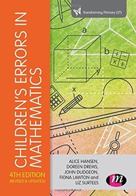 Children?s Errors in Mathematics (Transforming Primary QTS Series)