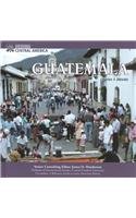 Guatemala (Let's Discover Central America)