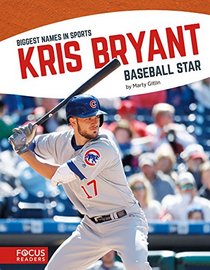 Kris Bryant (Biggest Names in Sports)