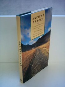 Ancient Tracks: Walking Through Historic Britain