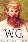 W.G.: Biography of W.G. Grace