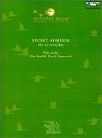 Secret Admirer: The Screenplay