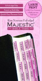 Majestic Bible Tabs, Rose Nouveau, Large Print (Majestic Bible Tabs (Large Print))