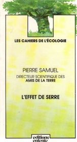 L'effet de serre (Les Cahiers de l'ecologie) (French Edition)