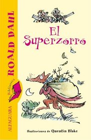 Superzorro, El [Spanish translation of Fantastic Mr. Fox]