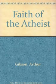 The Faith of the Atheist