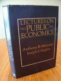 Lectures on Public Economics (McGraw-Hill Economics Handbook Series)