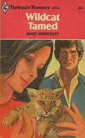Wildcat Tamed (Harlequin Romance, No 2105)