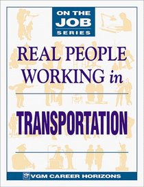 Real People Working in Transportation (On the Job)