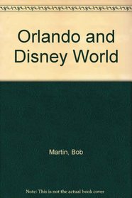 Orlando and Disney World