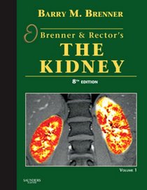 Brenner and Rector's The Kidney: 2-Volume Set (Kidney (Brenner)(2 Vol. Set))