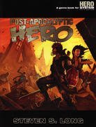 Post-apocalyptic Hero (2007 Hero Games Edition) (Hero System 5th Edition)