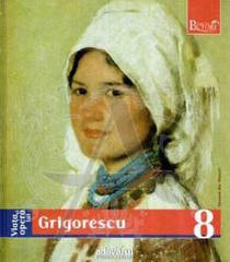 Nicolae Grigorescu- Romanian Painter (Romanian Edition)