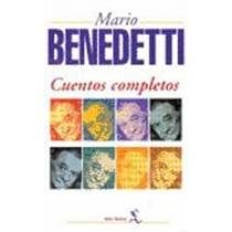 Cuentos completos: 1947-1994 (Biblioteca Mario Benedetti) (Spanish Edition)