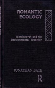 Romantic Ecology: Wordsworth and the Environmental Tradition