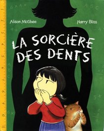 La Sorciere Des Dents (French Edition)