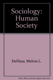 Sociology: Human Society