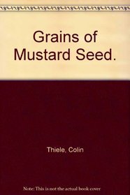 Grains of mustard seed